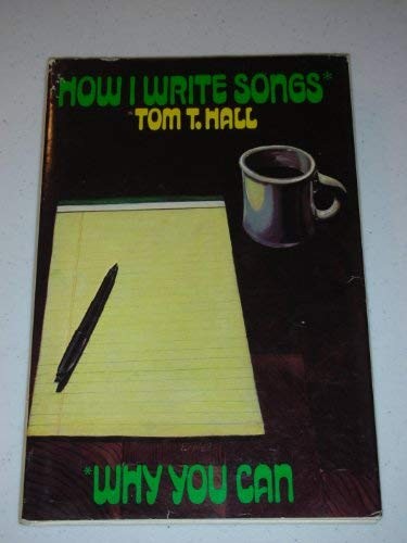 How I write songs, why you can