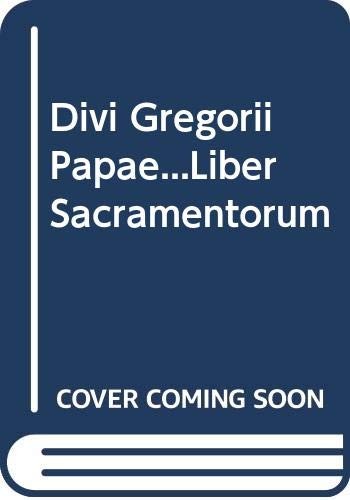 Divi Gregorii Papae... liber sacramentorum