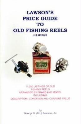 Lawson's Price Guide to Old Fishing Reels