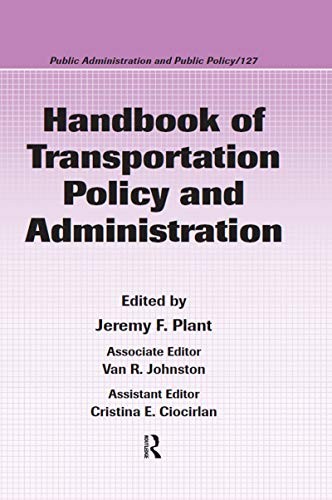 Handbook of transportation policy and administration