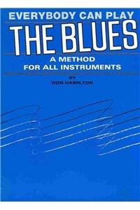 Everybody Can Play the Blues