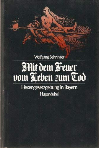 Mit dem Feuer vom Leben zum Tod