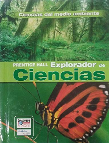 SCIENCE EXPLORER ENVIRONMENTAL SCIENCE SPANISH STUDENT EDITION