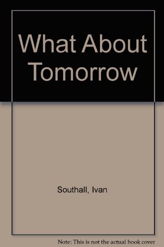 What about tomorrow