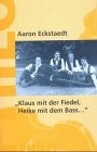 ' Klaus mit der Fidel, Heike mit dem Baß'. Jiddische Musik in Deutschland