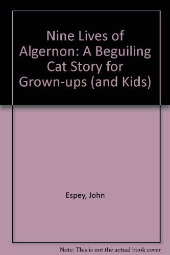The nine lives of Algernon