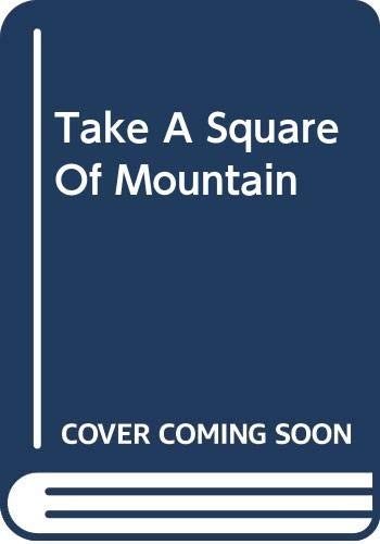 Take a Square of Mountain (Take a Square Series)