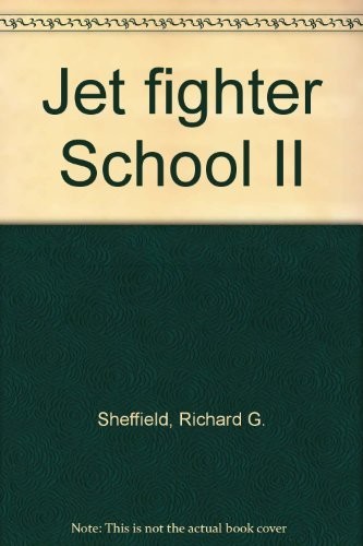 Jet fighter school II