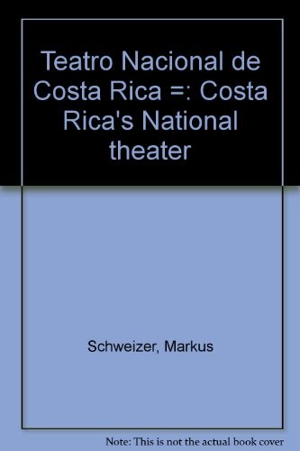 Teatro Nacional de Costa Rica =