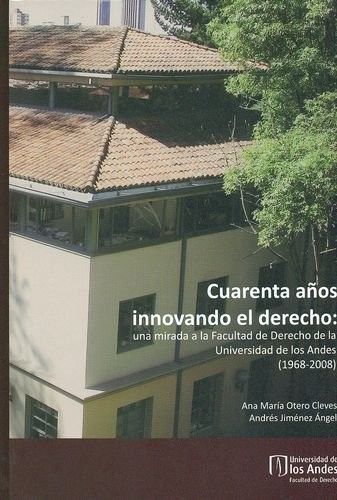 Cuarenta años innovando el derecho