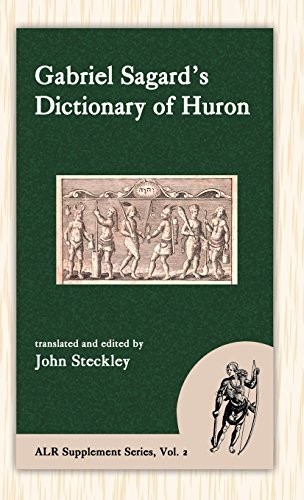 Gabriel Sagard's dictionary of Huron