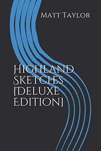 Highland Sketches