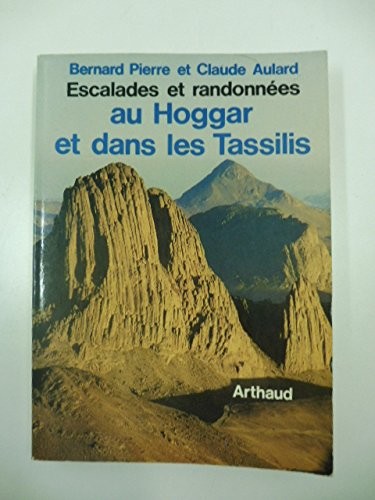 Escalades et randonnées au Hoggar et dans les Tassilis