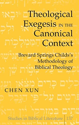 Theological exegesis in the canonical context