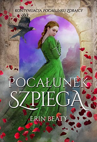 Pocalunek zdrajcy. Tom 2. Pocalunek szpiega