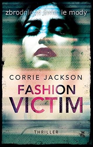 Sophie Kent. Tom 1. Fashion Victim