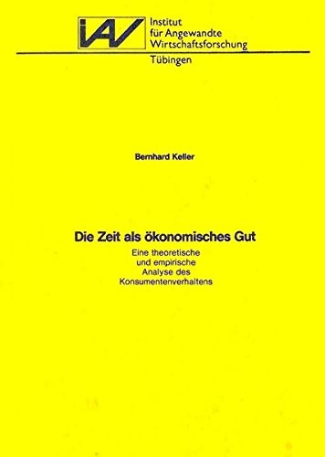 Die Zeit als ökonomisches Gut