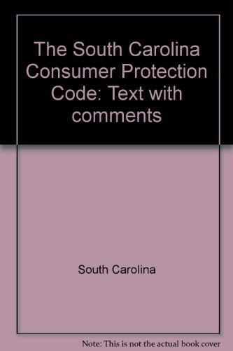 The South Carolina Consumer Protection Code