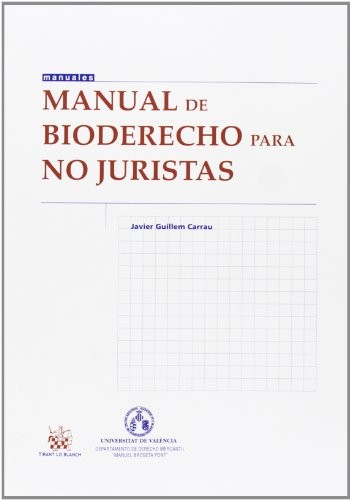 Manual de bioderecho para no juristas