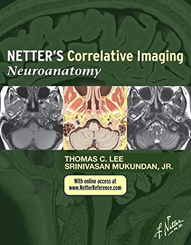 Netter's Correlative Imaging - Neuroanatomy