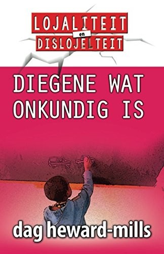 Diegene Wat Onkundig Is