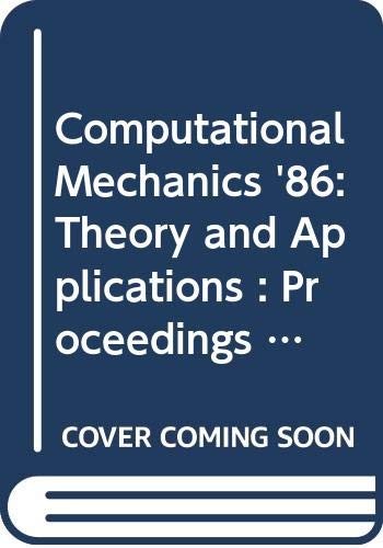 Computational mechanics '86