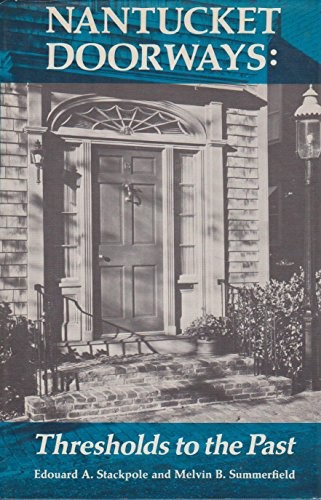 Nantucket doorways: thresholds to the past