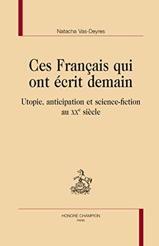 Ces français qui ont écrit demain