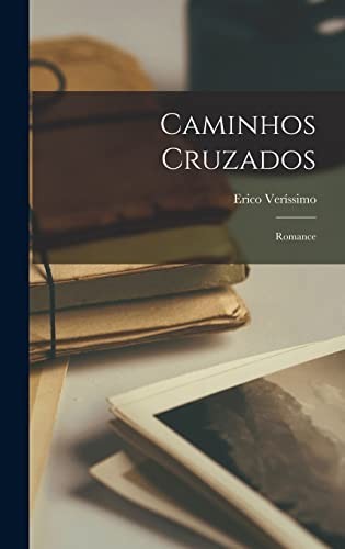 Caminhos Cruzados; Romance