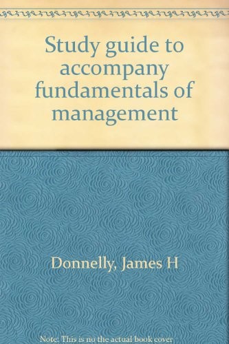 Study guide to accompany fundamentals of management