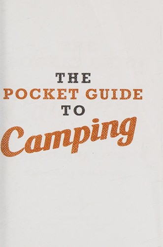The pocket guide to camping