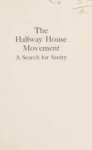 The halfway house movement