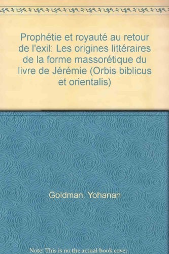 Prophétie et royauté au retour de l'exil