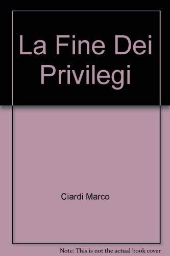 La fine dei privilegi