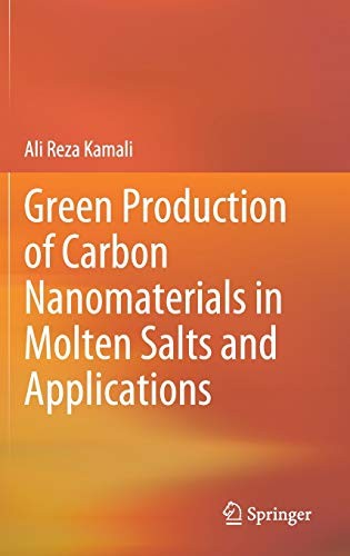 Green Production of Carbon Nanomaterials in Molten Salts and Their Applications