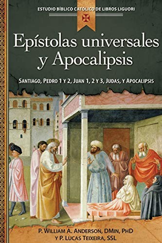 Las Epístolas universales y el Apocalipsis