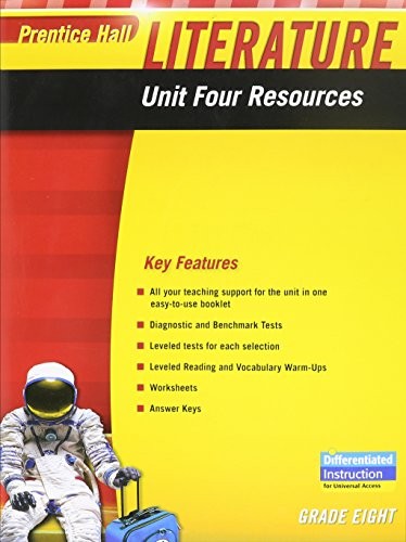 Prentice Hall Literature 2010 Unit 4 Resource Grade 8
