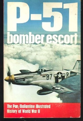P Bomber Escort Weapons #26 (History of 2nd World War)