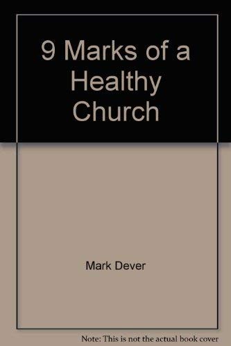 9 marks of a healthy church