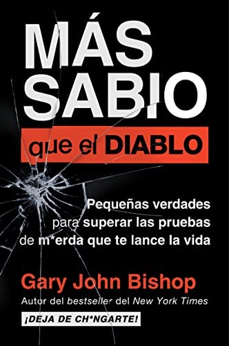 Wise As F*ck Más Sabio Que el Diablo (Spanish Edition)