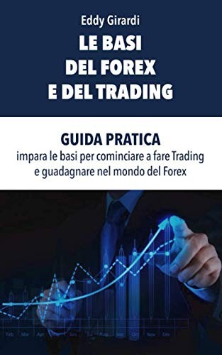 Basi Del Forex e Del Trading