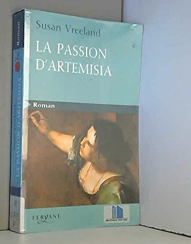 la passion d'Artémésia