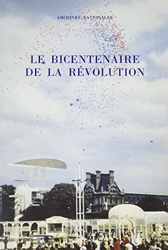 Le Bicentenaire de la Révolution
