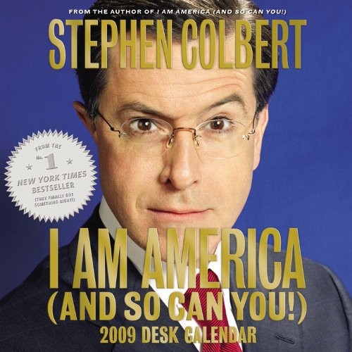 I Am America (And So Can You!) 2009 Calendar