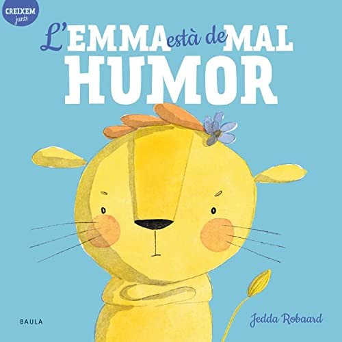 L'Emma està de mal humor