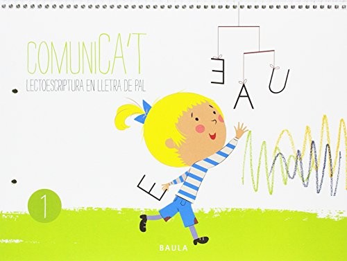 Comunica't Lectoescriptura Lletra Pal 1 Infantil