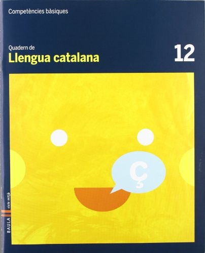 Quadern Llengua catalana 12 cicle mitjà Competències bàsiques