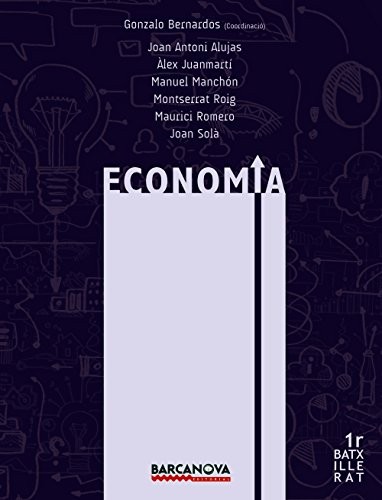 Economia 1r Batxillerat. Llibre de l'alumne