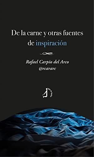 De la carne y otras fuentes de inspiración