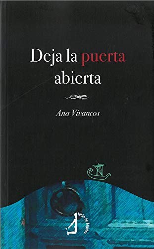 Deja la puerta abierta
